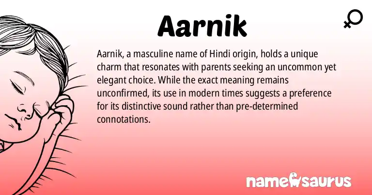 Infographic about Aarnik name meaning, Aarnik is a name from Hindi origin(s).
