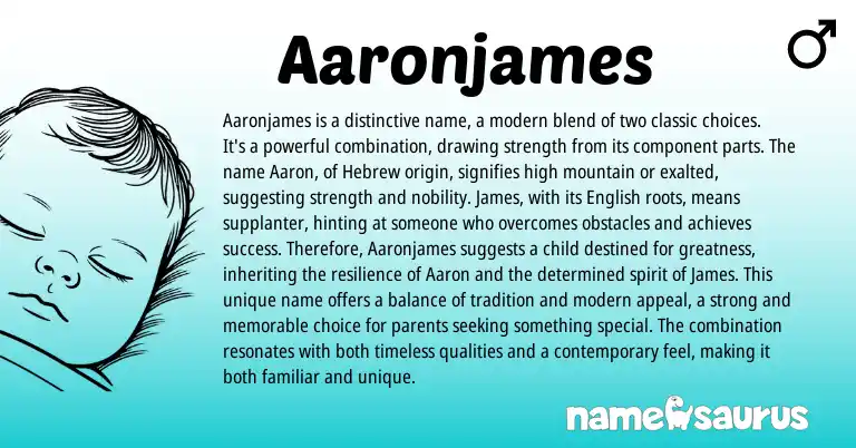 Infographic about Aaronjames name meaning, Aaronjames is a name from Hebrew origin(s).