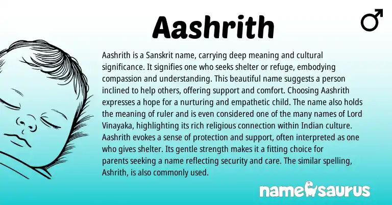 Infographic about Aashrith name meaning, Aashrith is a name from Indian, Sanskrit origin(s).