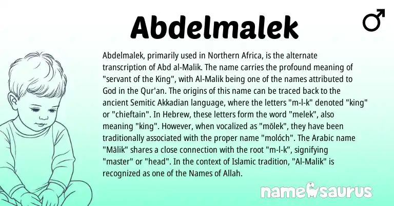 Infographic about Abdelmalek name meaning, Abdelmalek is a name from Akkadian, Semitic, Arabic, Hebrew origin(s).