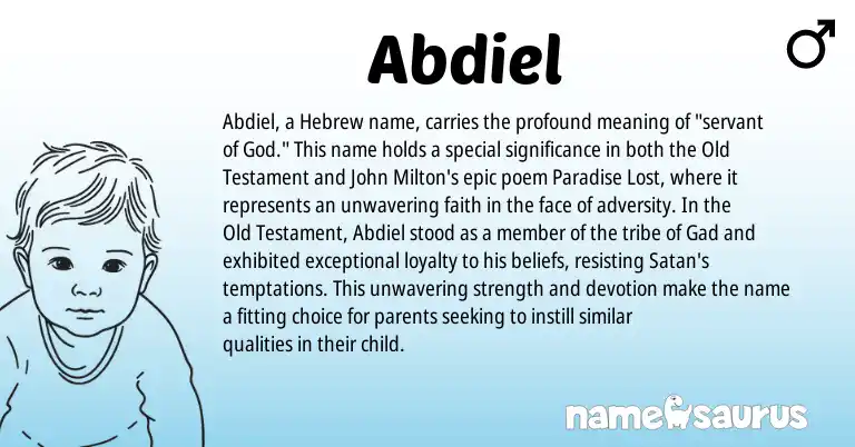 Infographic about Abdiel name meaning, Abdiel is a name from Hebrew origin(s).