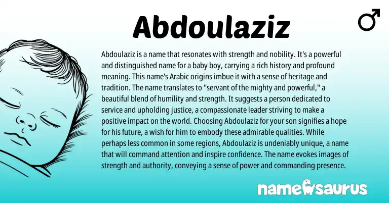 Infographic about Abdoulaziz name meaning, Abdoulaziz is a name from Arabic origin(s).