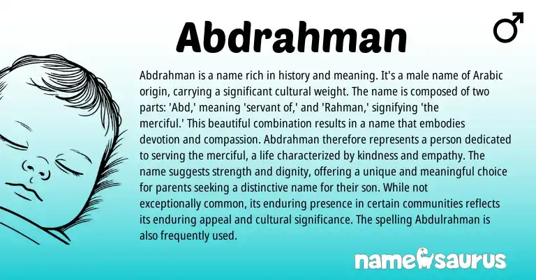 Infographic about Abdrahman name meaning, Abdrahman is a name from Arabic origin(s).