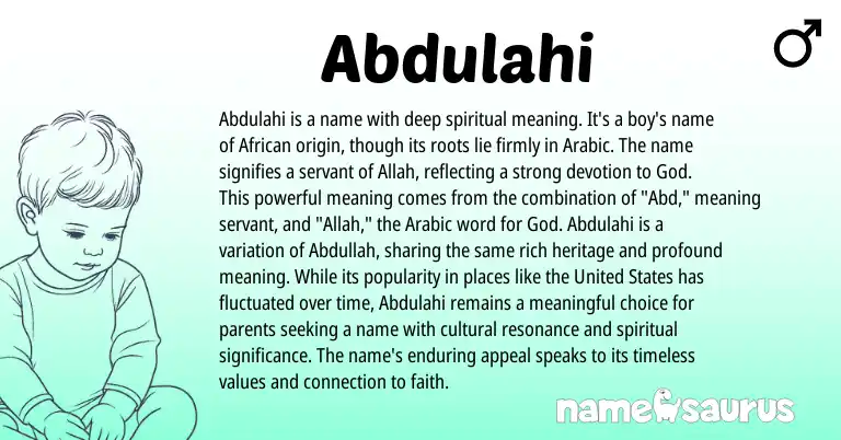 Infographic about Abdulahi name meaning, Abdulahi is a name from Arabic, African origin(s).