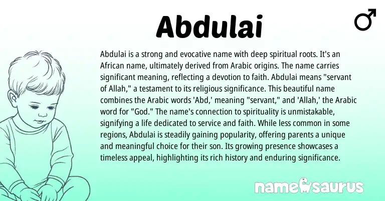 Infographic about Abdulai name meaning, Abdulai is a name from African, Arabic origin(s).