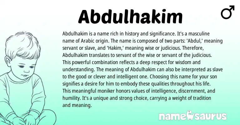 Infographic about Abdulhakim name meaning, Abdulhakim is a name from Arabic origin(s).