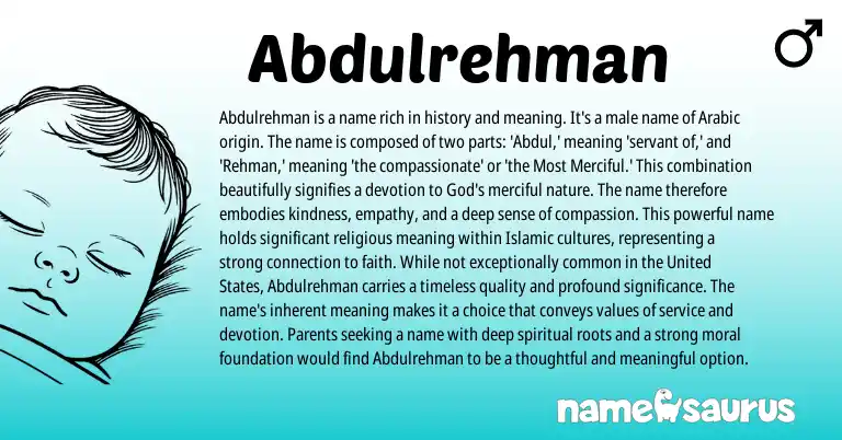 Infographic about Abdulrehman name meaning, Abdulrehman is a name from Arabic origin(s).