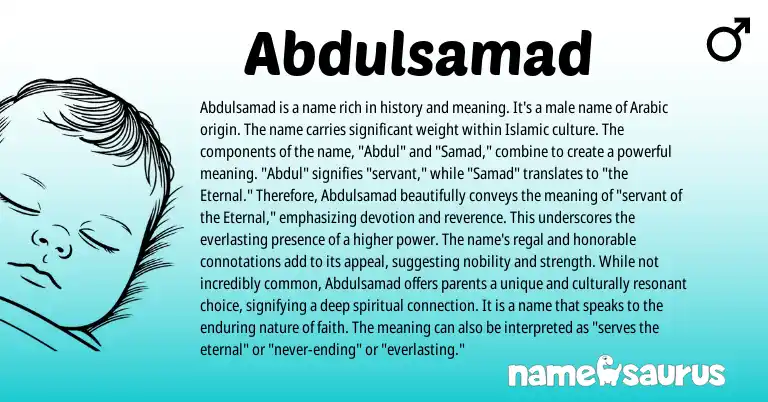 Infographic about Abdulsamad name meaning, Abdulsamad is a name from Arabic origin(s).
