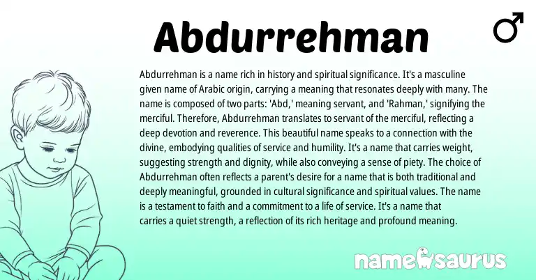 Infographic about Abdurrehman name meaning, Abdurrehman is a name from Arabic origin(s).
