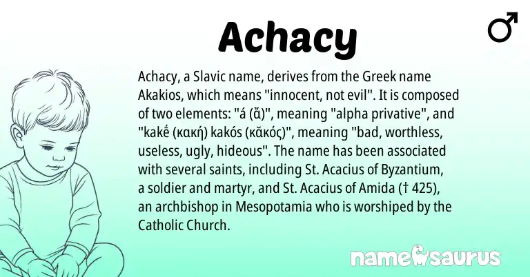 Infographic about Achacy name meaning, Achacy is a name from Slavic, Greek origin(s).