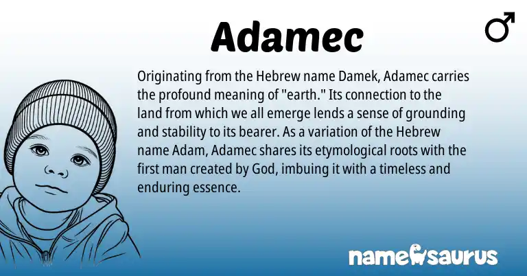 Infographic about Adamec name meaning, Adamec is a name from Hebrew origin(s).