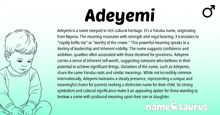 Infographic about Adeyemi name meaning, Adeyemi is a name from Yoruba, Nigerian origin(s).