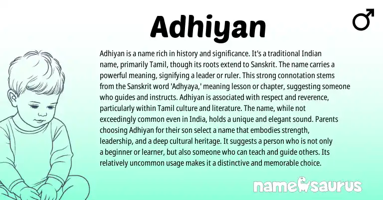 Infographic about Adhiyan name meaning, Adhiyan is a name from Sanskrit, Indian origin(s).