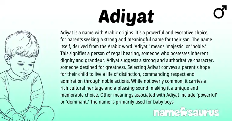 Infographic about Adiyat name meaning, Adiyat is a name from Arabic origin(s).