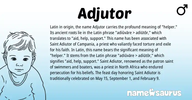 Infographic about Adjutor name meaning, Adjutor is a name from North Africa, Latin origin(s).