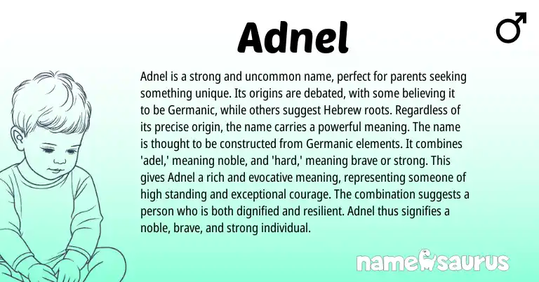 Infographic about Adnel name meaning, Adnel is a name from Germanic origin(s).