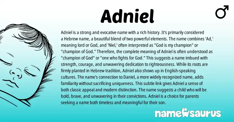 Infographic about Adniel name meaning, Adniel is a name from Hebrew origin(s).