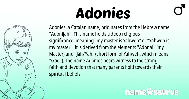 Infographic about Adonies name meaning, Adonies is a name from Catalan, Hebrew origin(s).