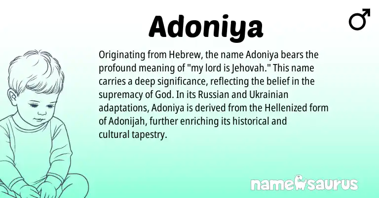Infographic about Adoniya name meaning, Adoniya is a name from Russian, Ukrainian, Hebrew origin(s).