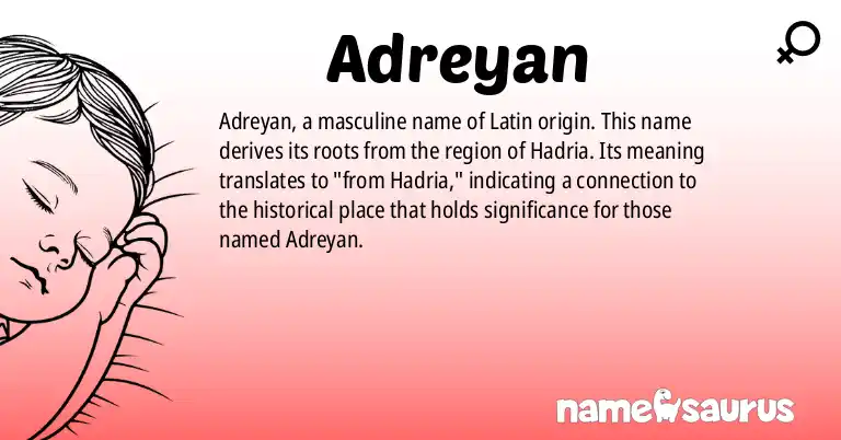 Infographic about Adreyan name meaning, Adreyan is a name from Latin origin(s).