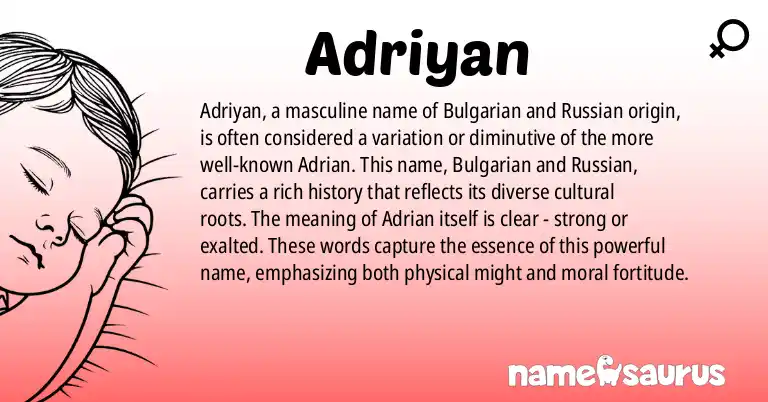 Infographic about Adriyan name meaning, Adriyan is a name from Bulgarian, Russian origin(s).