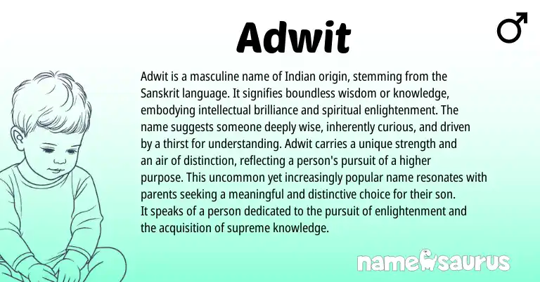 Infographic about Adwit name meaning, Adwit is a name from Sanskrit, Indian origin(s).