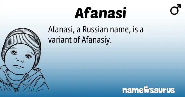 Infographic about Afanasi name meaning, Afanasi is a name from Russian origin(s).