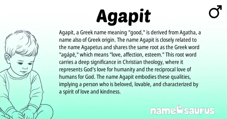Infographic about Agapit name meaning, Agapit is a name from Greek origin(s).