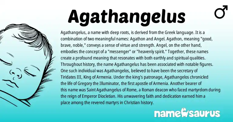 Infographic about Agathangelus name meaning, Agathangelus is a name from Roman, Greek origin(s).