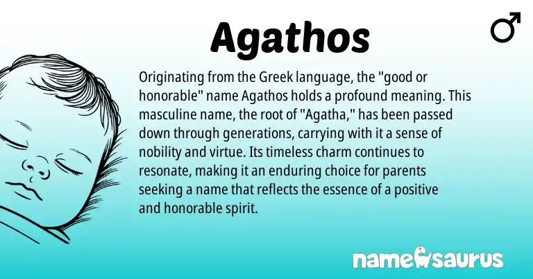Infographic about Agathos name meaning, Agathos is a name from Greek origin(s).