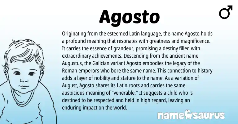 Infographic about Agosto name meaning, Agosto is a name from Galician, Roman, Latin origin(s).
