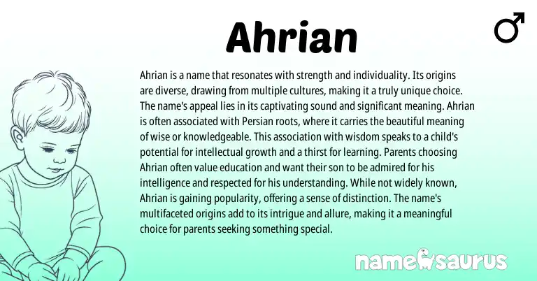 Infographic about Ahrian name meaning, Ahrian is a name from Persian origin(s).