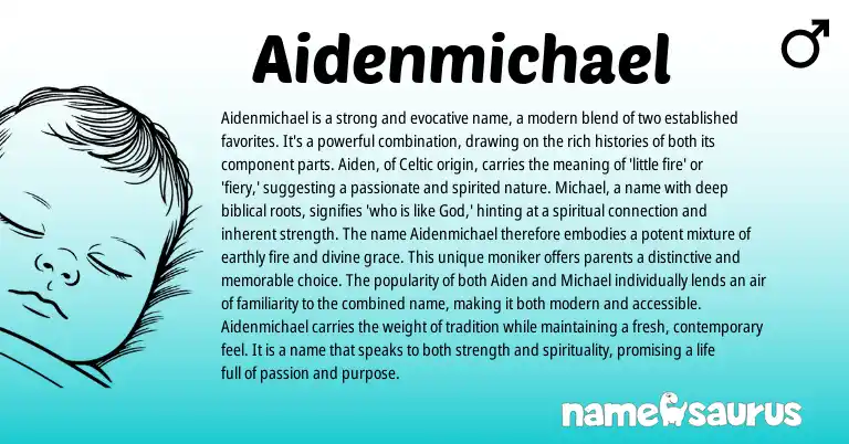 Infographic about Aidenmichael name meaning, Aidenmichael is a name from Celtic, Biblical, Irish origin(s).