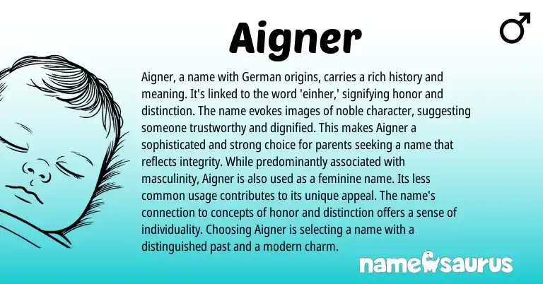 Infographic about Aigner name meaning, Aigner is a name from Germanic origin(s).