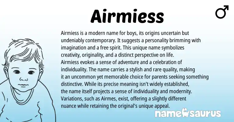 Infographic about Airmiess name meaning, Airmiess is a name from Other origin(s).