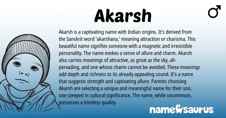 Infographic about Akarsh name meaning, Akarsh is a name from Indian, Sanskrit, Hindi origin(s).
