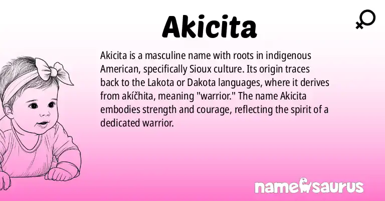 Infographic about Akicita name meaning, Akicita is a name from Indigenous American, Sioux origin(s).