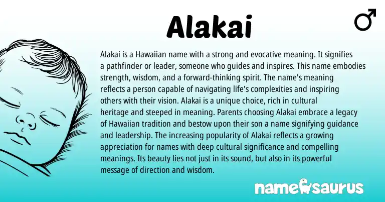 Infographic about Alakai name meaning, Alakai is a name from Hawaiian origin(s).