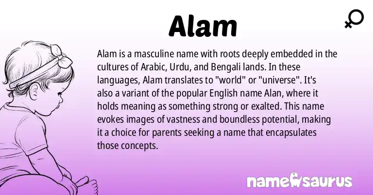Infographic about Alam name meaning, Alam is a name from Arabic, Urdu, Bengali, Indonesian origin(s).