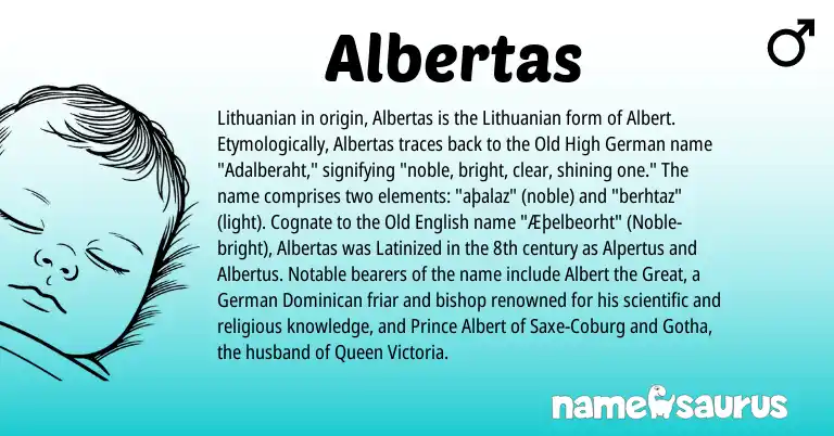 Infographic about Albertas name meaning, Albertas is a name from Lithuanian, Old High German, German, Old English origin(s).