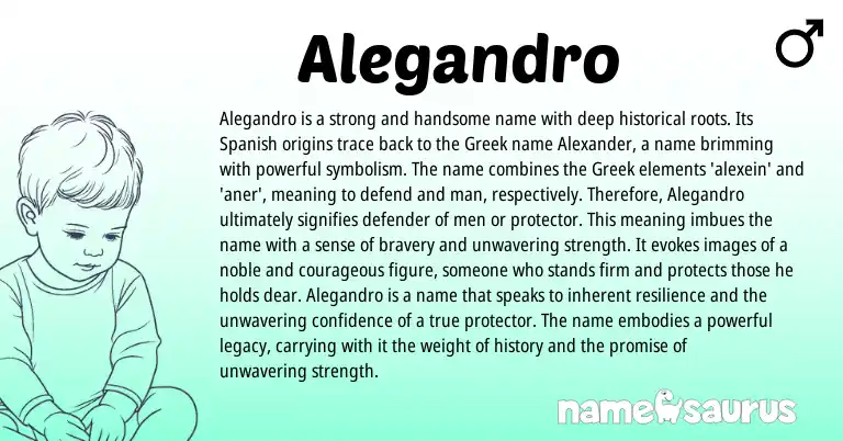 Infographic about Alegandro name meaning, Alegandro is a name from Spanish, Greek origin(s).