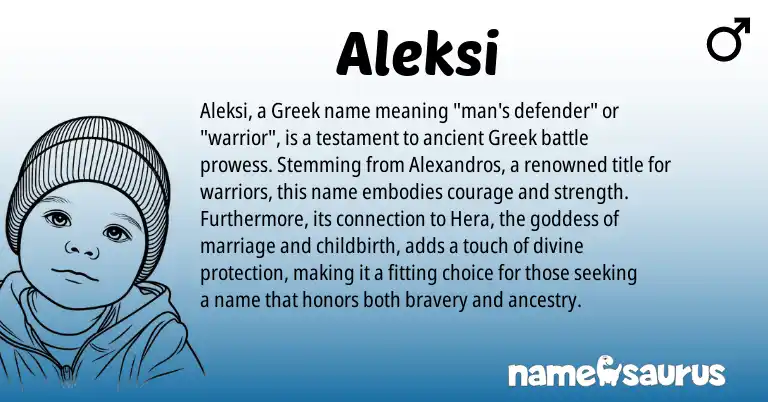 Infographic about Aleksi name meaning, Aleksi is a name from Greek origin(s).