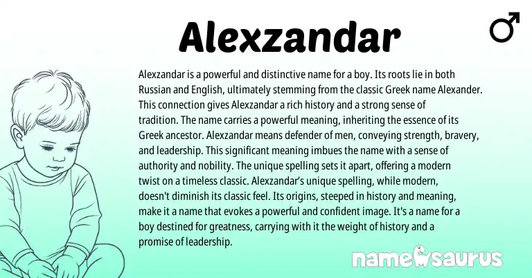 Infographic about Alexzandar name meaning, Alexzandar is a name from Greek origin(s).