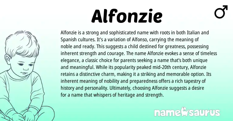 Infographic about Alfonzie name meaning, Alfonzie is a name from Italian, Spanish origin(s).
