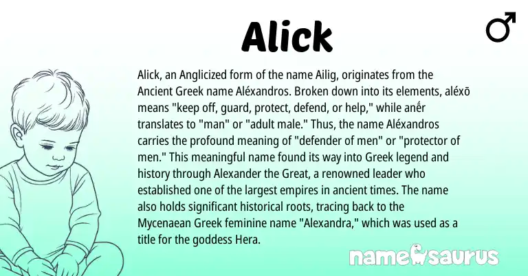 Infographic about Alick name meaning, Alick is a name from Ancient Greek, Greek origin(s).