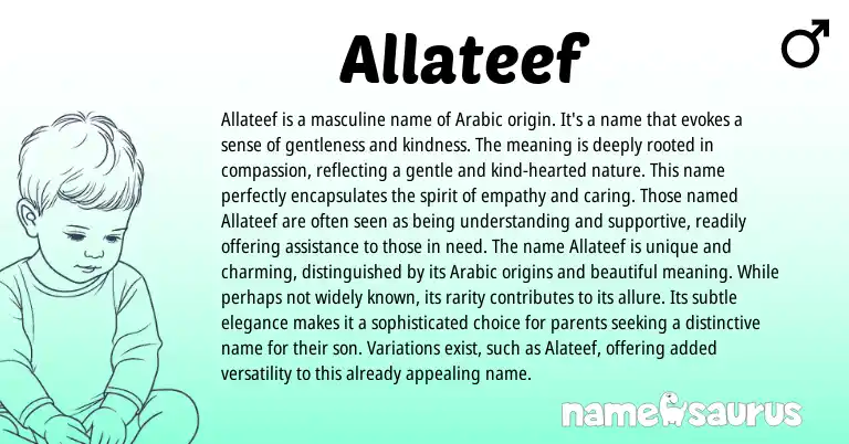 Infographic about Allateef name meaning, Allateef is a name from Arabic origin(s).