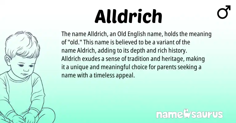 Infographic about Alldrich name meaning, Alldrich is a name from Old English origin(s).