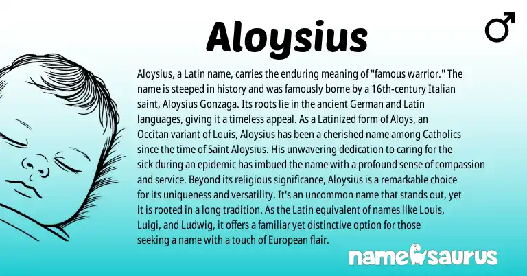 Infographic about Aloysius name meaning, Aloysius is a name from Occitan, European, Latin, German, Italian origin(s).