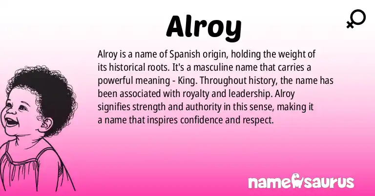Infographic about Alroy name meaning, Alroy is a name from Spanish origin(s).