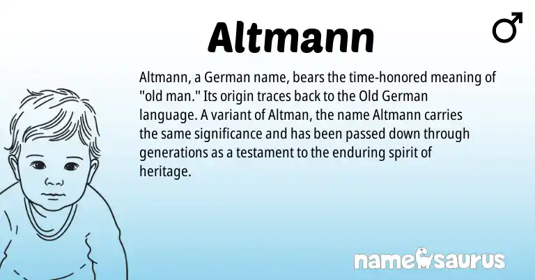 Infographic about Altmann name meaning, Altmann is a name from Old German, German origin(s).